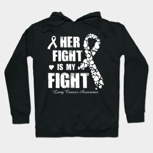 Her Fight Is My Fight Lung Cancer Awareness Retro Ribbon Gift Hoodie